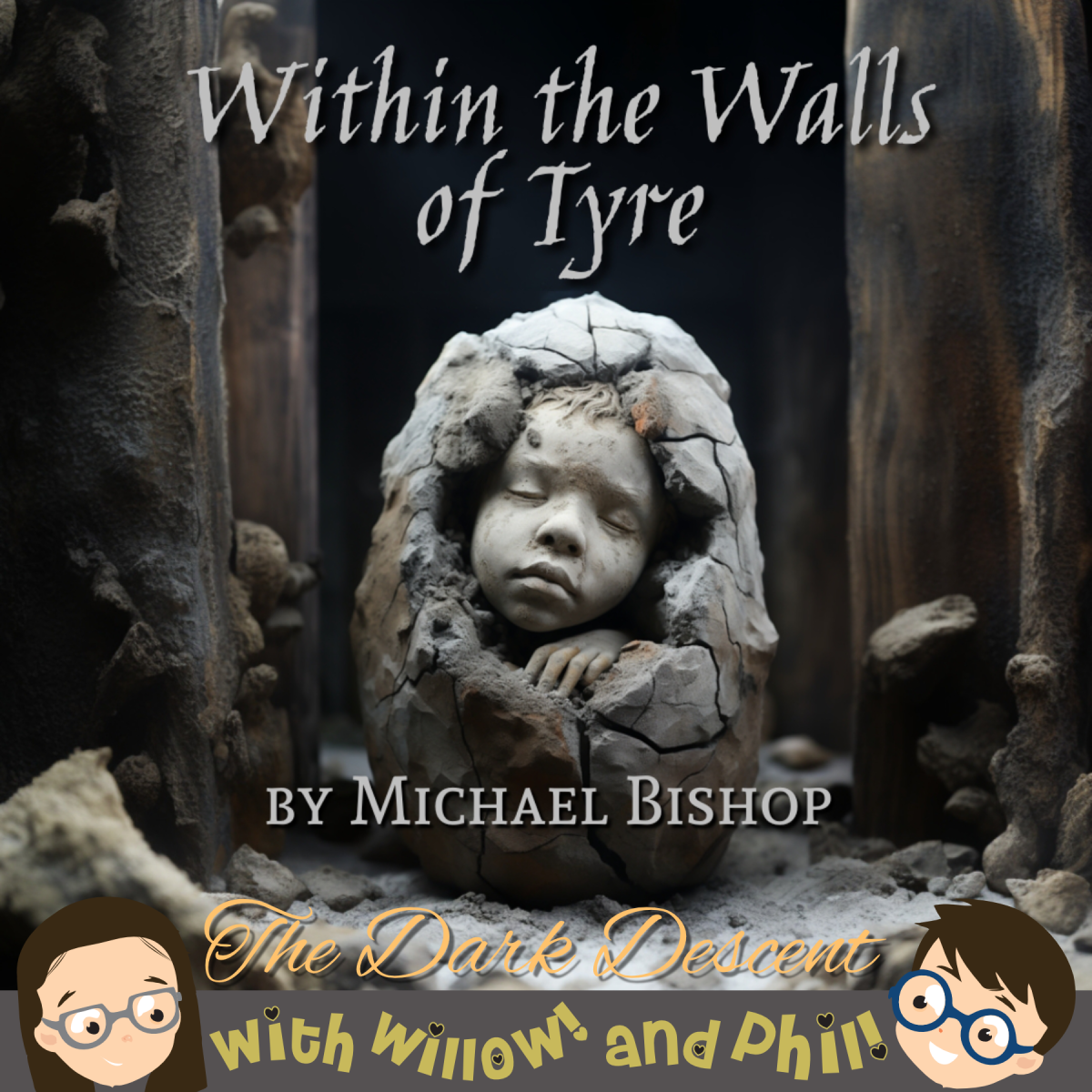 The Dark Descent – “Within the Walls of Tyre” by Michael Bishop