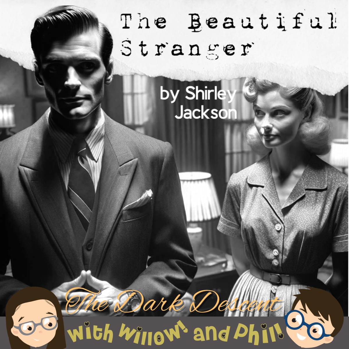 The Dark Descent – “The Beautiful Stranger” by Shirley Jackson