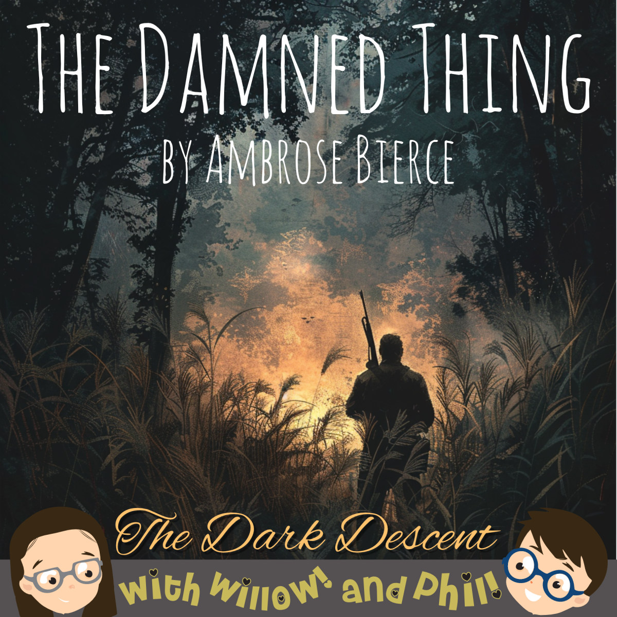 The Dark Descent – “The Damned Thing” by Ambrose Bierce